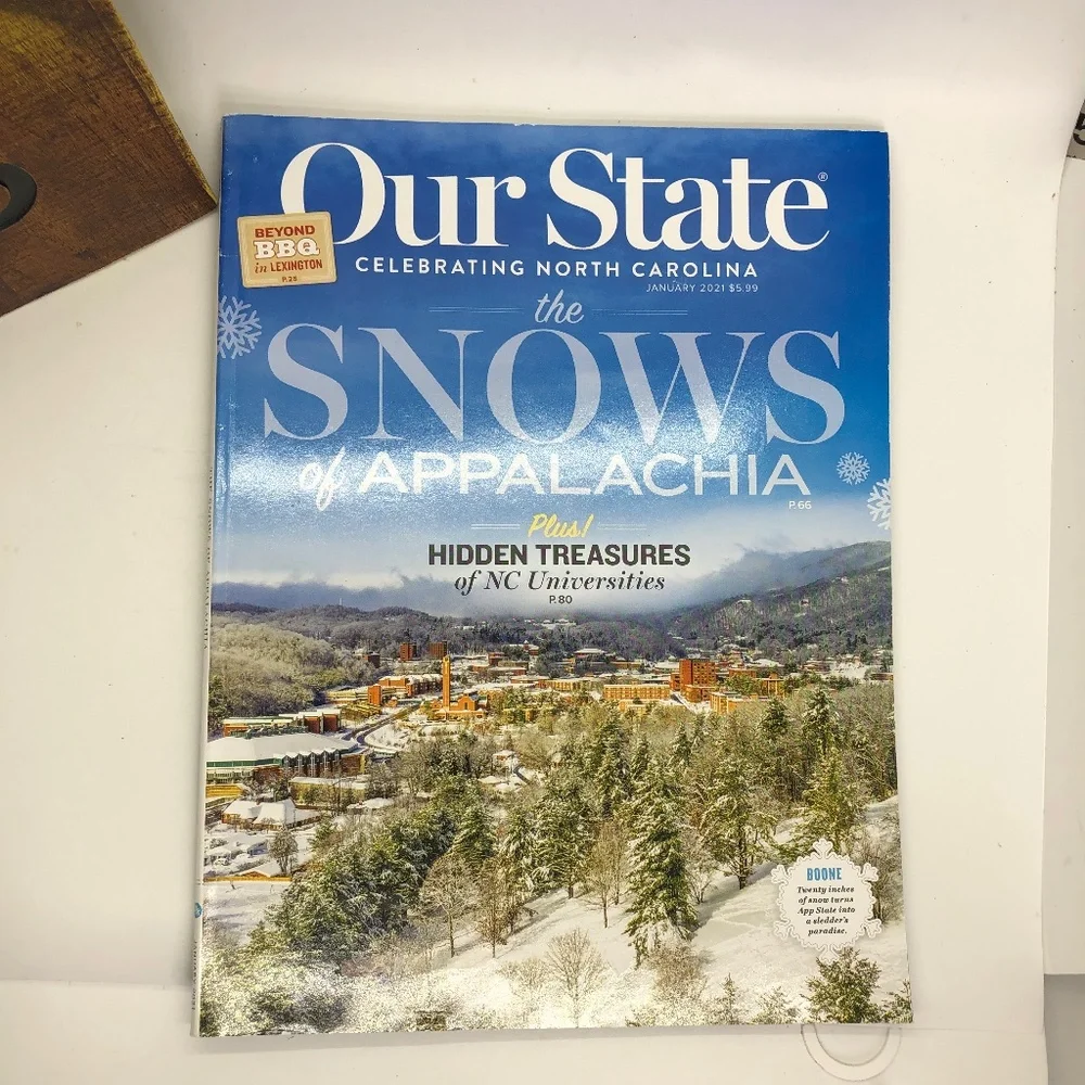 Our State CELEBRATING NC The SNOWS of Appalachia Plus Hidden Treasures